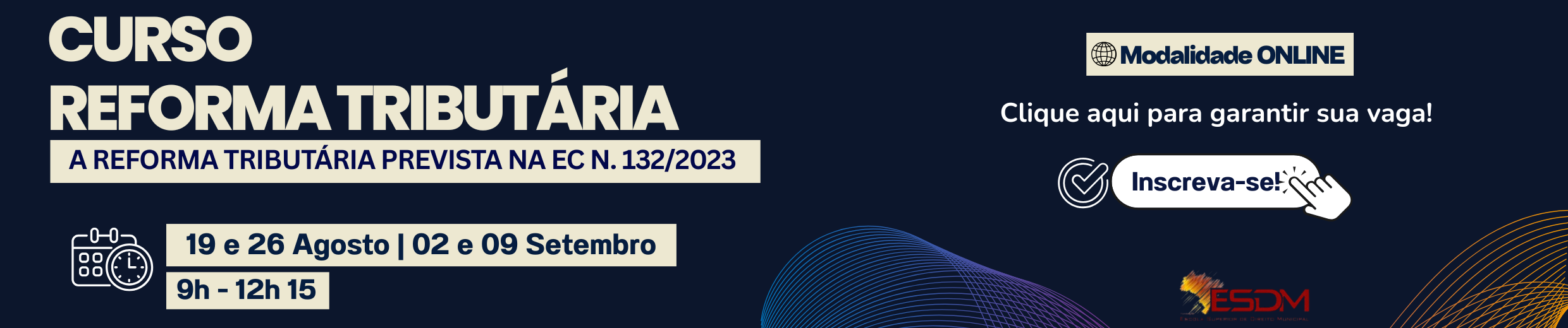 A REFORMA TRIBUTÁRIA PREVISTA NA EC N. 132/2023 | Modalidade ONLINE