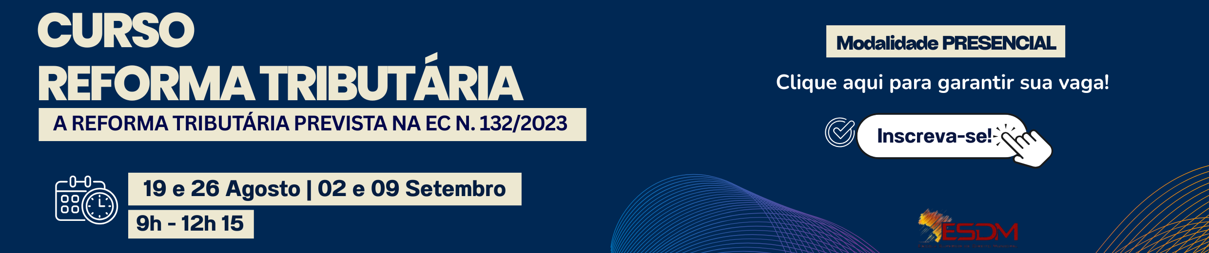 A REFORMA TRIBUTÁRIA PREVISTA NA EC N. 132/2023 | Modalidade PRESENCIAL