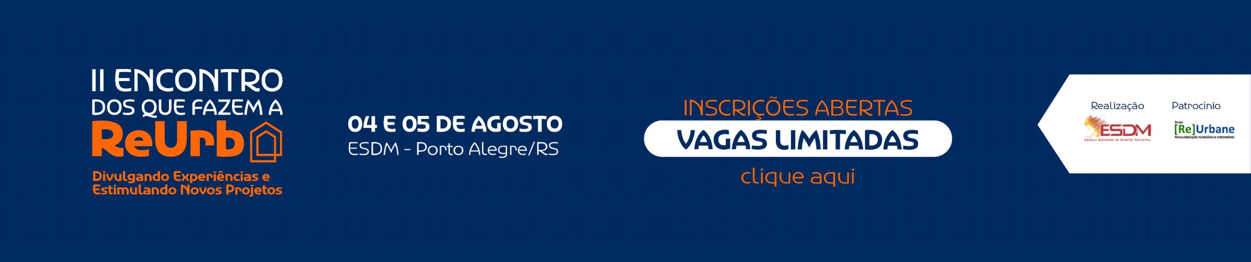 II Encontro dos que Fazem a REURB: Divulgando Experiências e Estimulando Novos Projetos
